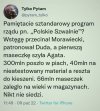 Tak było. Nie zmyślam.