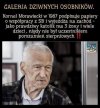 Się opłaciło. Żył dostatnio, synka, za kasę SB wykształcił! 