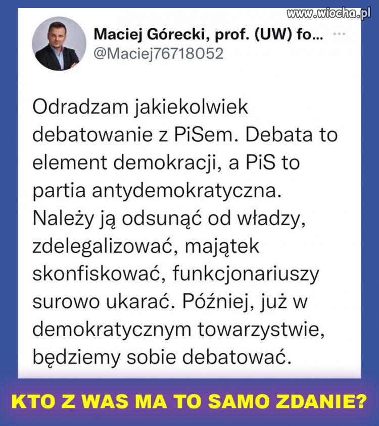 Kto z Was ma to samo zdanie?