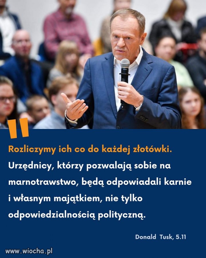 Rozliczymy ich co do każdej złotówki  