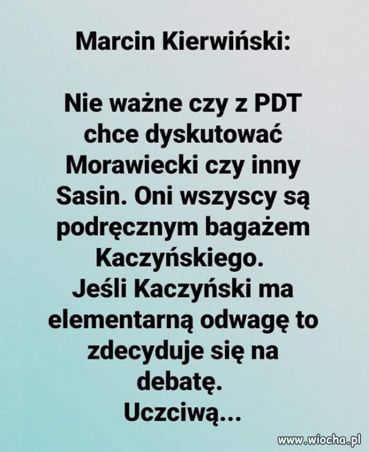 Kaczyński i odwaga? ...uczciwoś?