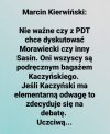 Kaczyński i odwaga? ...uczciwoś?