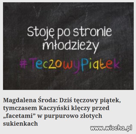 Kaczyński i jego elektorat nadal w średniowieczu..