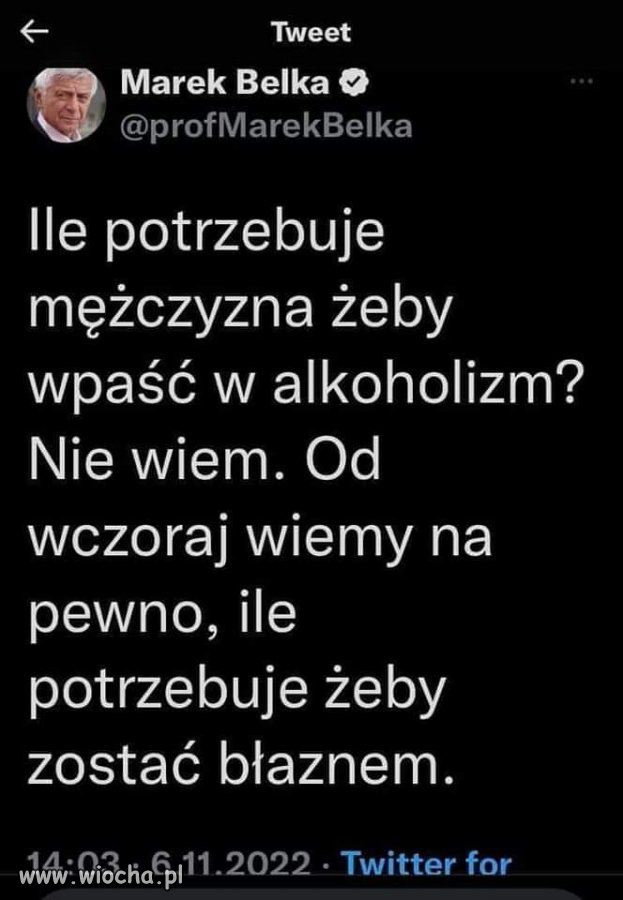 On nie jest błaznem. To tylko zakompleksiony idiota