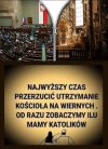 Dlatego kler tak się tego boi