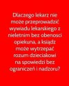 Dlatego , że rodzice