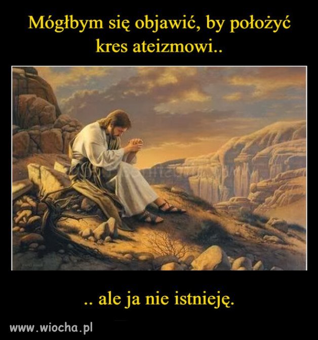 Najtrudniej jest udowodnić coś co nie istnieje...