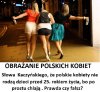 Kaczyński obraża kobiety