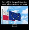 Polski narod placi kary , za glupote rzadow PiSu!