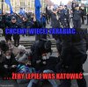 Chcemy godnie zarabiać żeby godnie katować !
