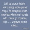 To smutna prawda