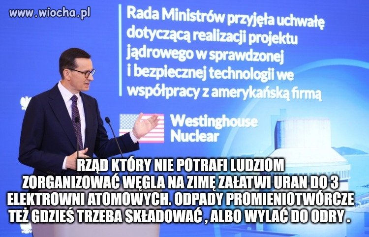 Mati obiecuje że będą 3 elektrownie atomowe