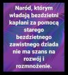 Przetrwaliśmy potop, rozbiory, dwie wojny światowe, komunizm... 