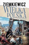 "Wielka Polska" to bufor miedzy Rosja a cywilizacja!