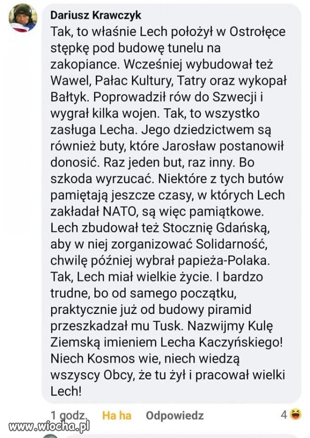  Lech nic by nie zdziałał gdyby Jarosław nie stworzył mu Ziemi.