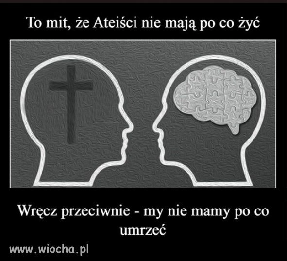 Kapłani wmawiają wiernym, że bez ich Boga życie nie ma sensu.