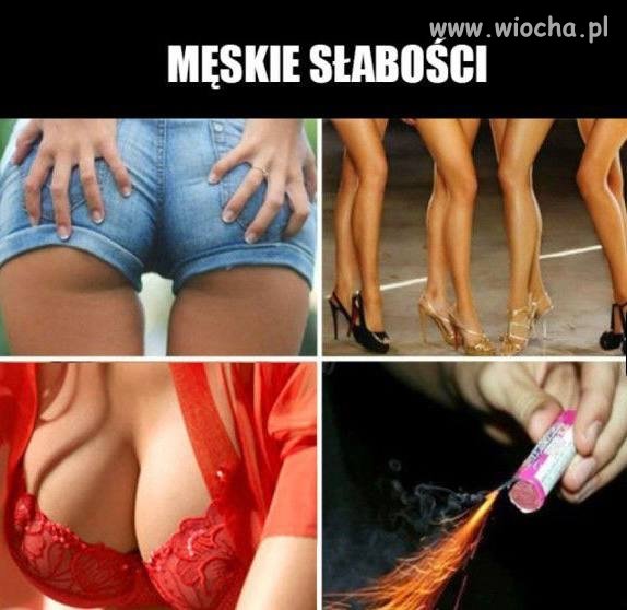 Męskie słabości