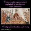 Religia nie dopuszcza dyskusji ani krytki!