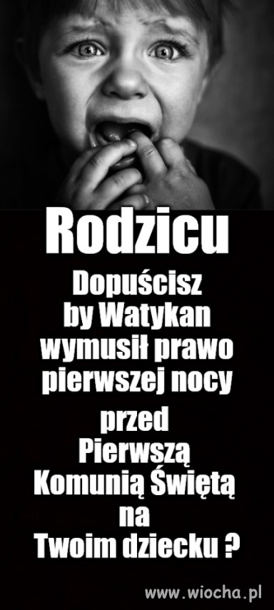 Trzeba ostrzegać przed NIMI jak przed wścieklizną