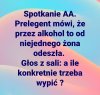 Ciekawe jaka to ilość?