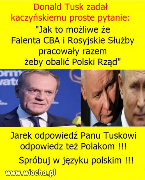 Proste pytanie do Kaczyńskiego...bez odpowiedzi!