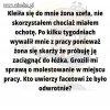 Kolega zamiast filozofować powinien wrócić do...
