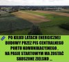 Ale zarząd CPK na czele z horałą kosi kasę cały czas , nie mniej niż 12 tysi / miesiąc