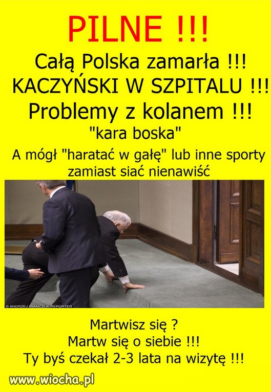 Lecza Jarozbawa na kolana, bo na glowe za pozno!