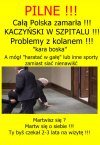 Lecza Jarozbawa na kolana, bo na glowe za pozno!