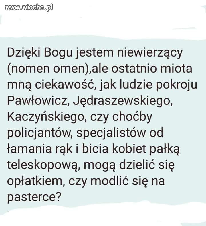 I być chrześcijanami jak mówi czarnek pusty garnek.