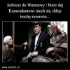 Z cyklu: Rozrywki aparatczykow Kaczynskiego...
