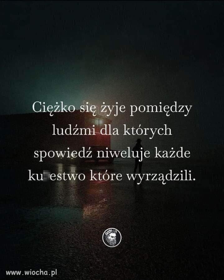 Ciężko z tym się nie zgodzić...