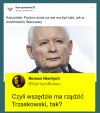 Obawiam się że prezes miał na myśli bezdomnych na dworcu, bo ich polityka w tę stronę idzie.
