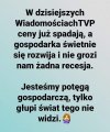 W jutrzejszych Wiadomościach będzie, że wyprzedziliśmy 