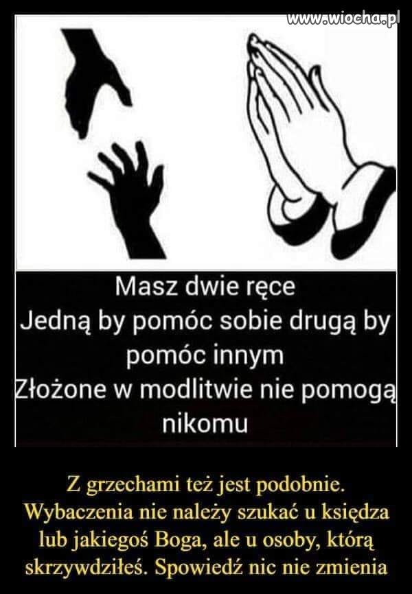 Masz dobro w sobie. To jedyna zasada, wedle której powinieneś 