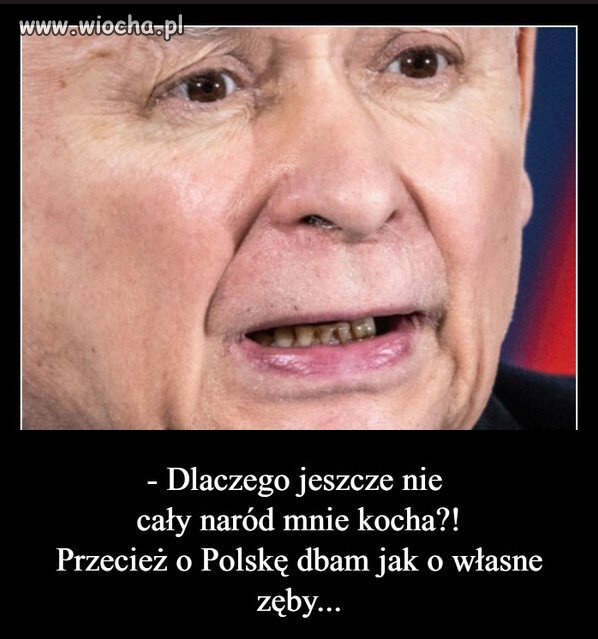 Kaczyński zbudował Polskę swoich marzeń i taka wdzięczność