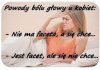 Raz chce a raz nie chce chłopaka