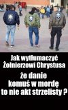 Bo z debilami nigdy nie wie, oj nie wie się Czy ..