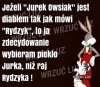 Jeżeli Jurek Owsiak jest diabłem to kim jest rydzyk?