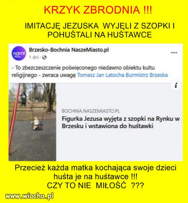 Na huśtawce nie wolno, ale na krzyżu może wisieć..