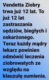 No chyba, że to będzie lekarz więzienny.