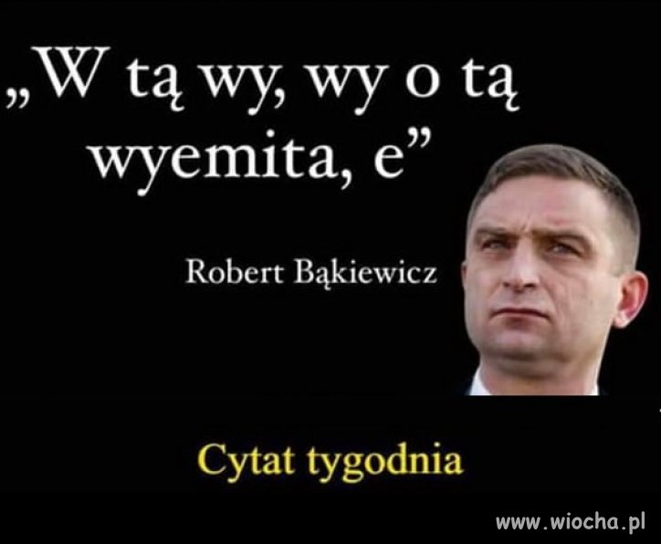 Z cyklu: słynne cytaty