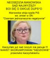 Koło dupy się pali, już widzą koniec bezprawia PiS