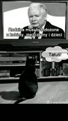 Nie tatuś ,dziadziuś