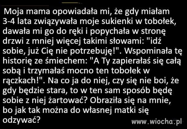 Rodziców masz szanować...ale