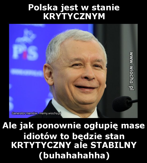 Polska jest w stanie KRYTYCZNYM