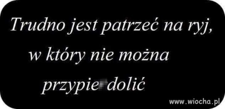 Z cyklu ''złote myśli''