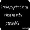 Z cyklu ''złote myśli''