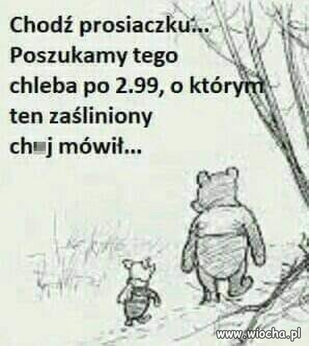 Gdzie ten chleb???