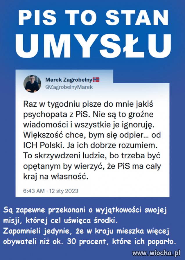 Pisonom w dupach się poprzewracało od dobrobytu